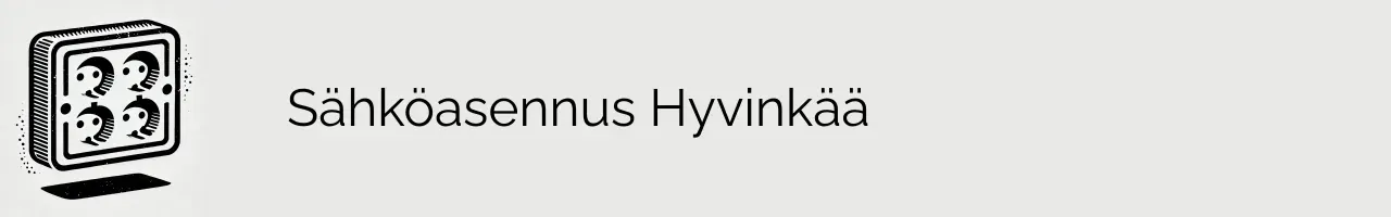 Sähköasennus Hyvinkää