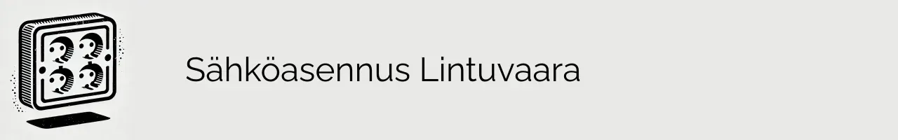 Sähköasennus Lintuvaara