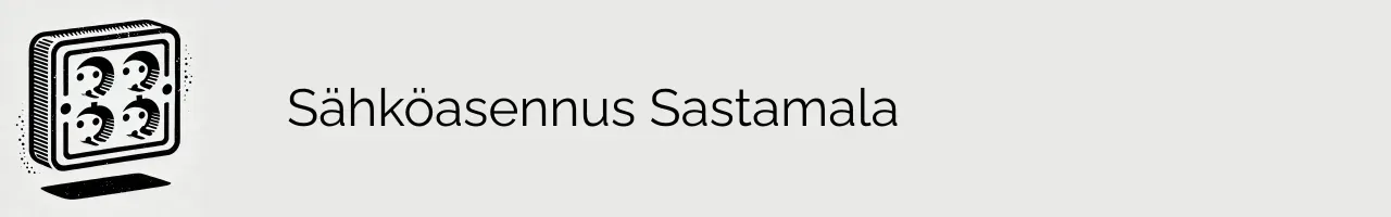 Sähköasennus Sastamala