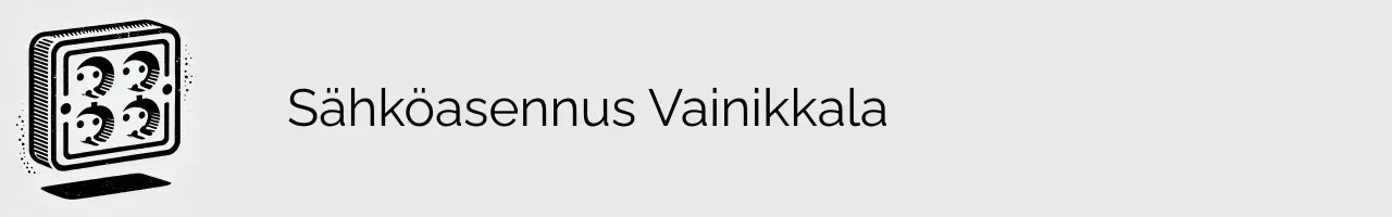 Sähköasennus Vainikkala